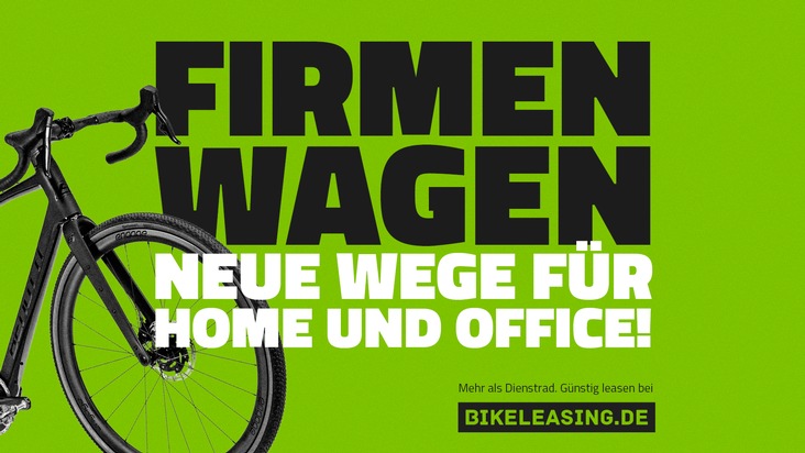Bikeleasing-Service GmbH & Co. KG: Bikeleasing-Service ruft Firmen auf, neue Wege zu wagen: Dienstrad-Leasinganbieter startet aufmerksamkeitsstarke Kampagne