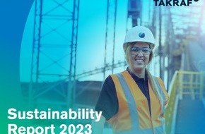 TAKRAF Group: TAKRAF Group treibt Corporate Social Responsibility & ESG für Mitarbeitende, Kunden und Partner voran / Erster Nachhaltigkeitsbericht erfüllt freiwillig den ESG-Berichtsstandard der Europäischen Union